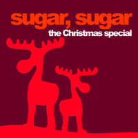 Sugar Sugar: The Christmas Special