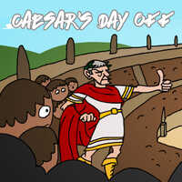 Caesar's Day Off