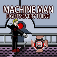 Machine Man Fights Everything