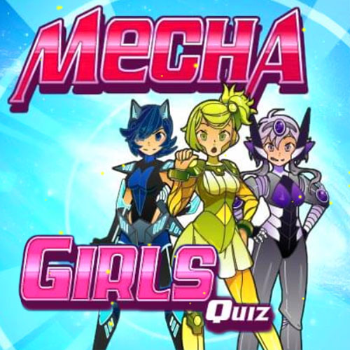Mecha Girls Quiz