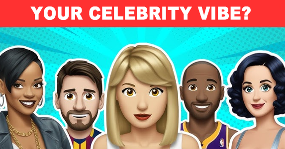 Which Celebrity Matches Your Vibe?
